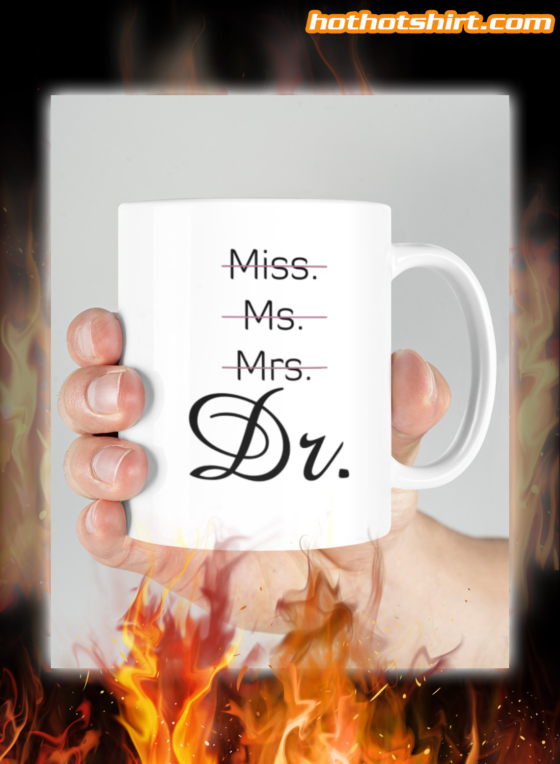 Miss ms mrs Dr Mug