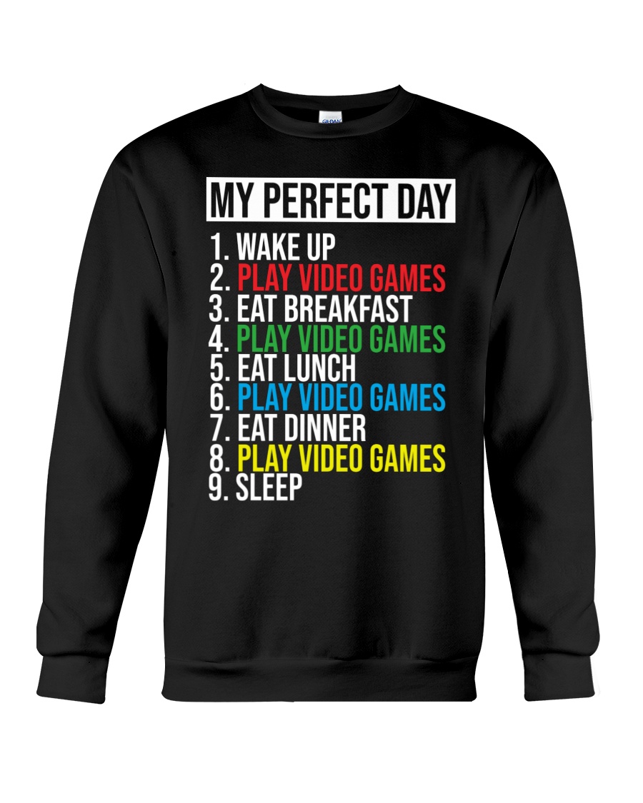 My perfect day wake up play video games shirt 7