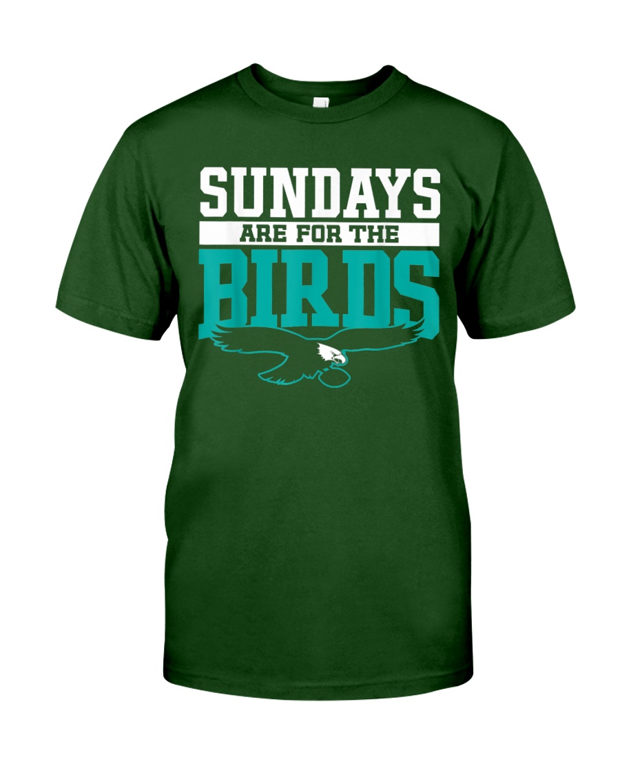 Sundays Are For The Birds Eagle shirt