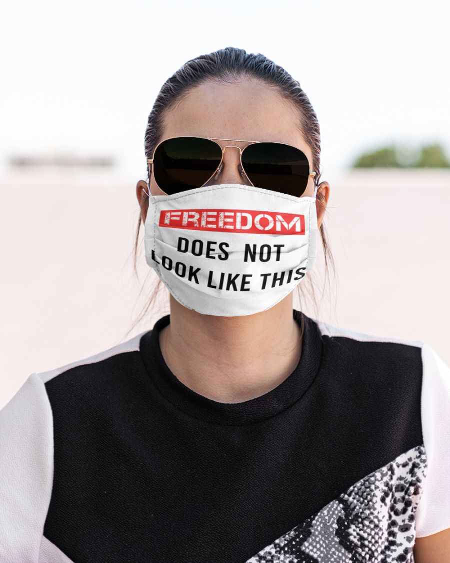 Freedom does not look like this mask