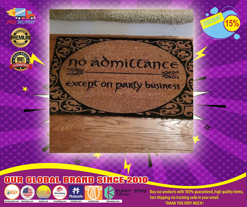 No admittance except on party business doormat1