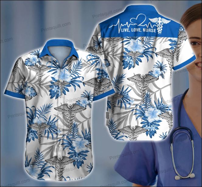 Live love nurse hawaiian shirt