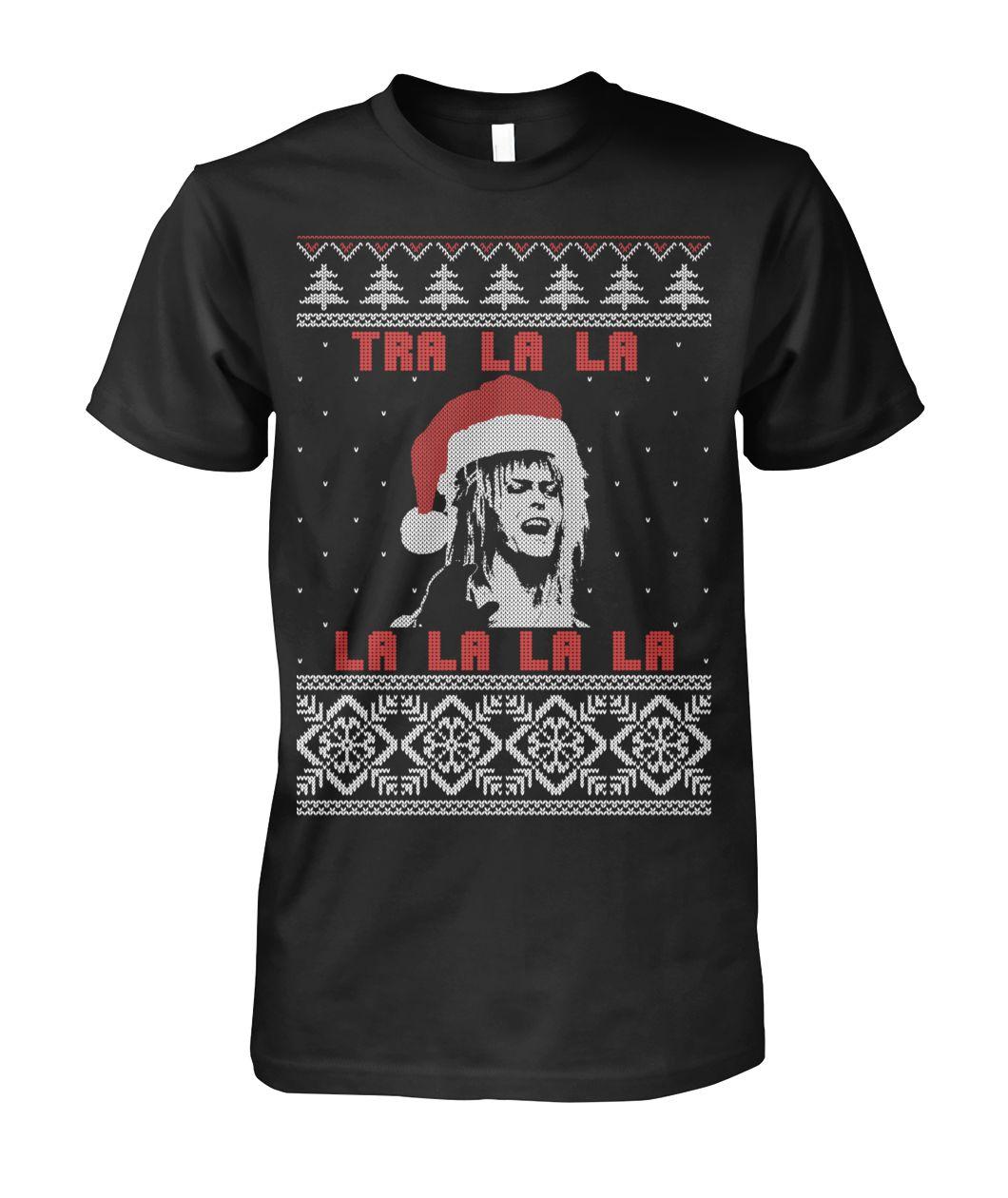 Jareth Labyrinth Tra La La La La La La Christmas shirt
