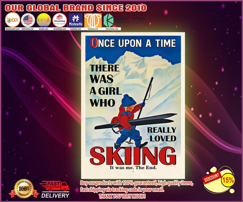 Once upon a time there was a girl who really loved skiing custom personalized name poster 1