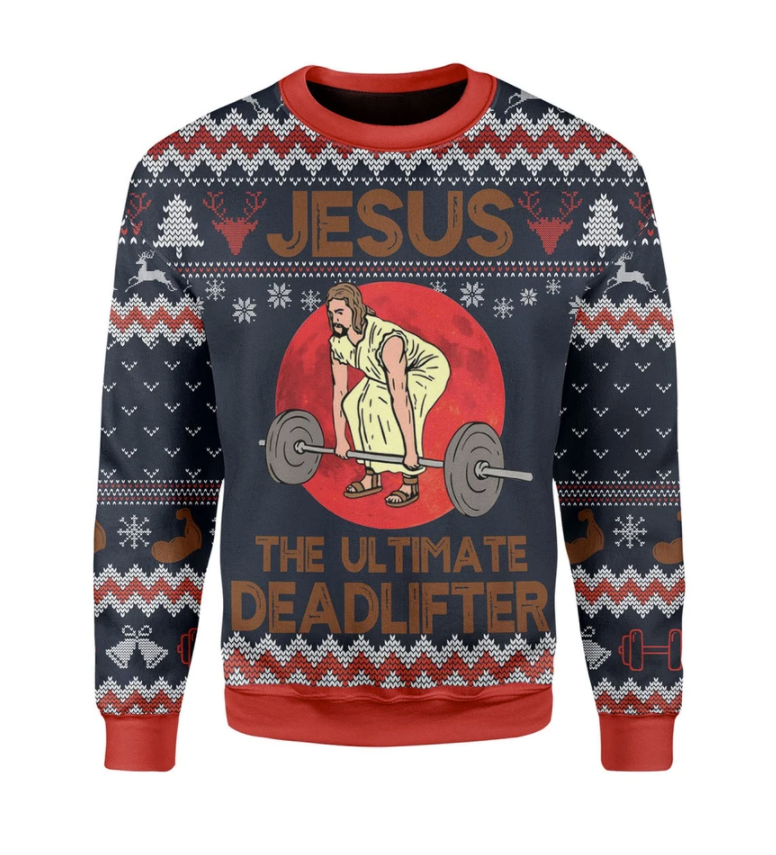 Jesus the ultimate deadlifter ugly sweater
