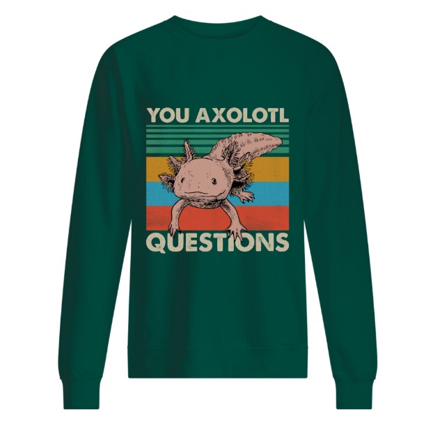 You axolotl questions vintage hoodie