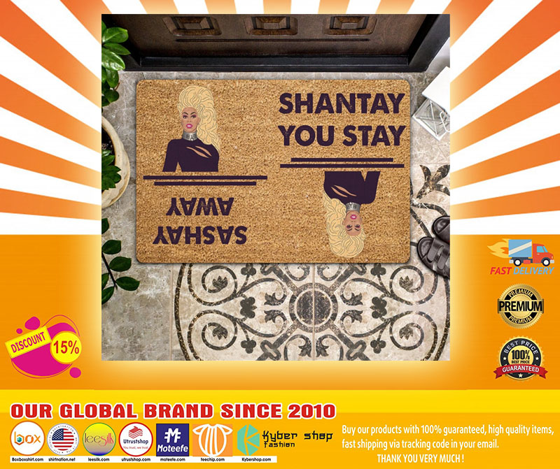 Shanstay you stay sashay away doormat4