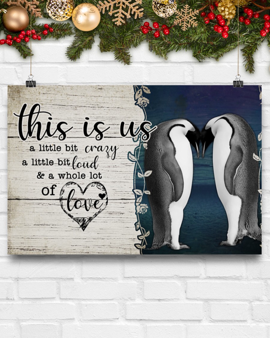 Penguin this is us a little crazy custom personalized name poster 4