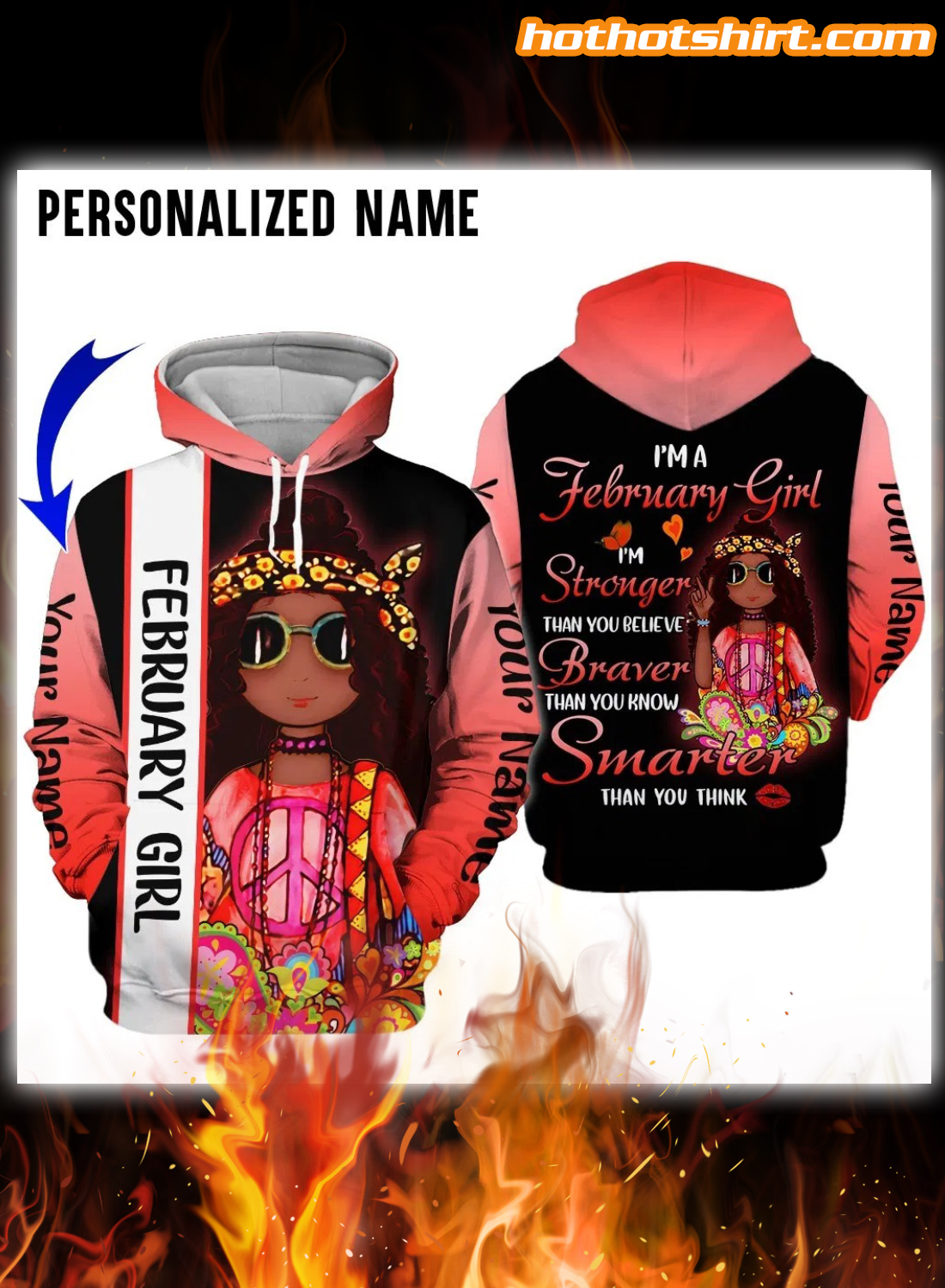 Personalized I'm a february girl i'm stronger than you believe 3D hoodie