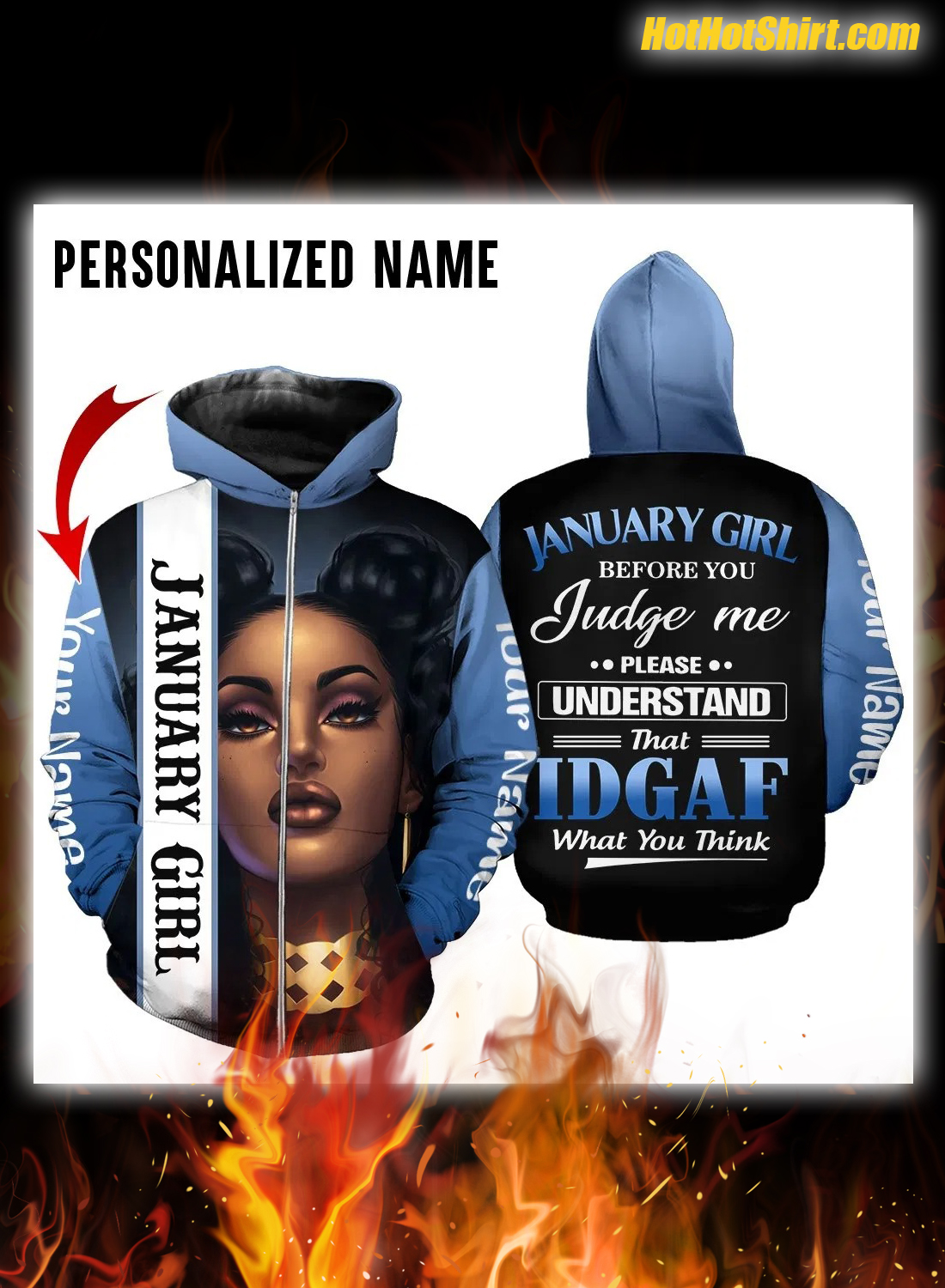Personalized Name January Africa Girl IDGAF What You Think 3D Hoodie 3