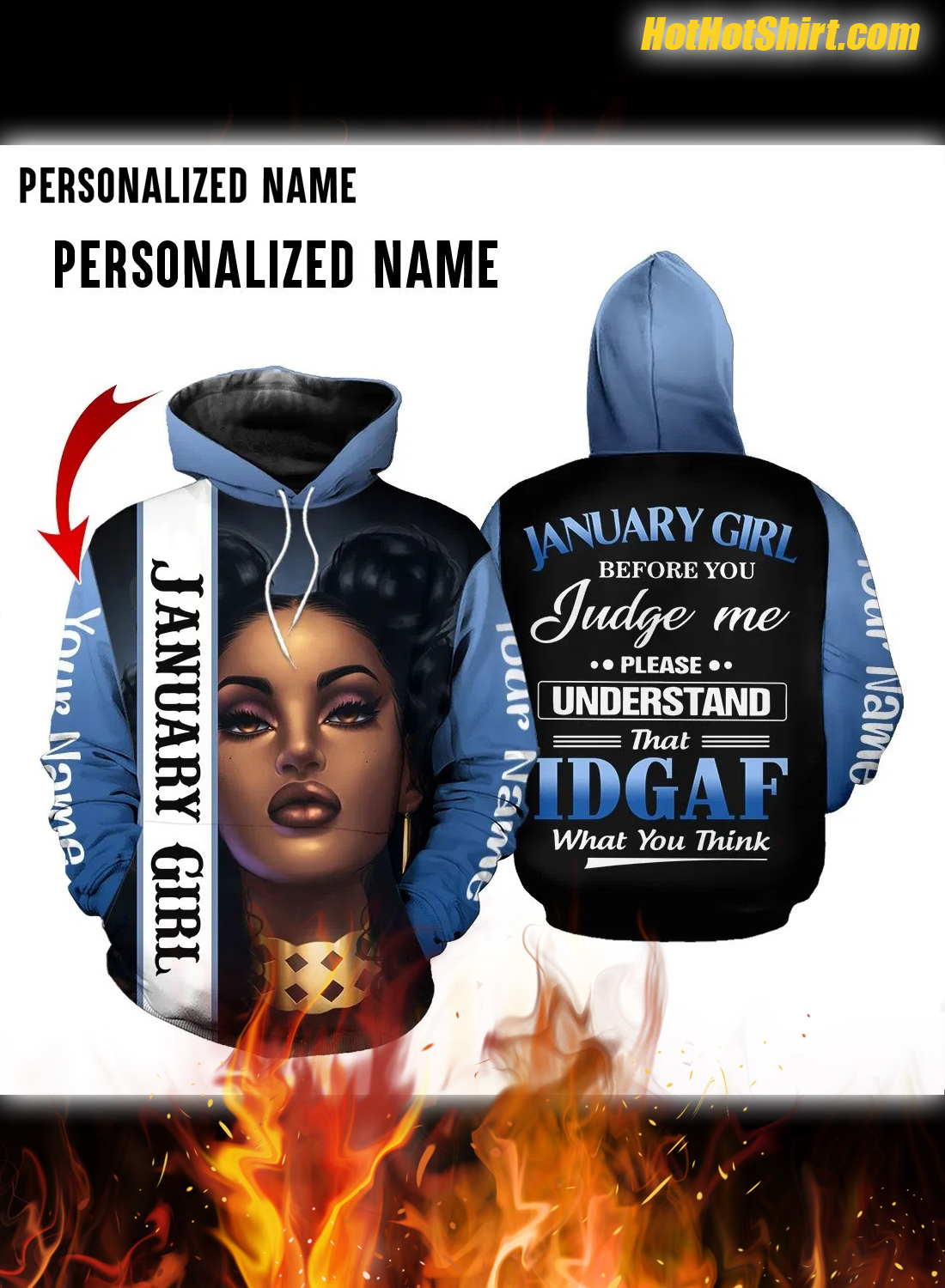 Personalized Name January Africa Girl IDGAF What You Think 3D Hoodie