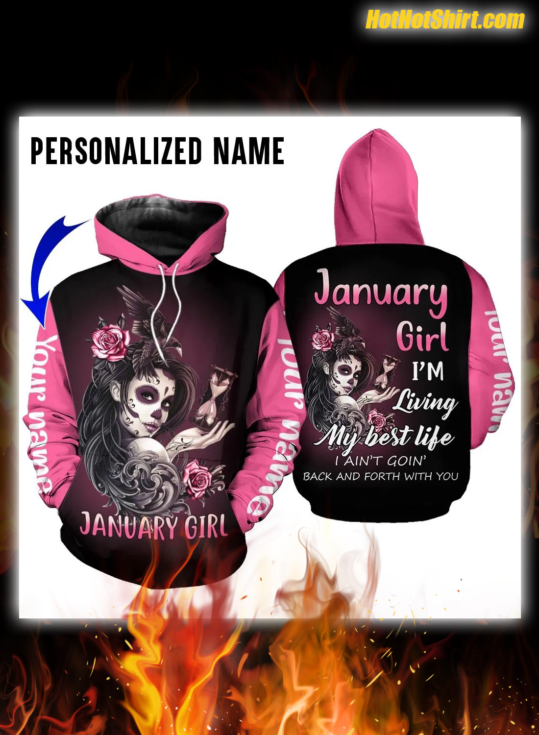 Personalized Name January Girl I'm Living My Best Life 3D Hoodie