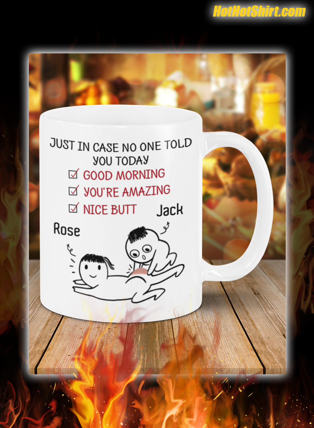 Personalized customize just in case no one told you today mug