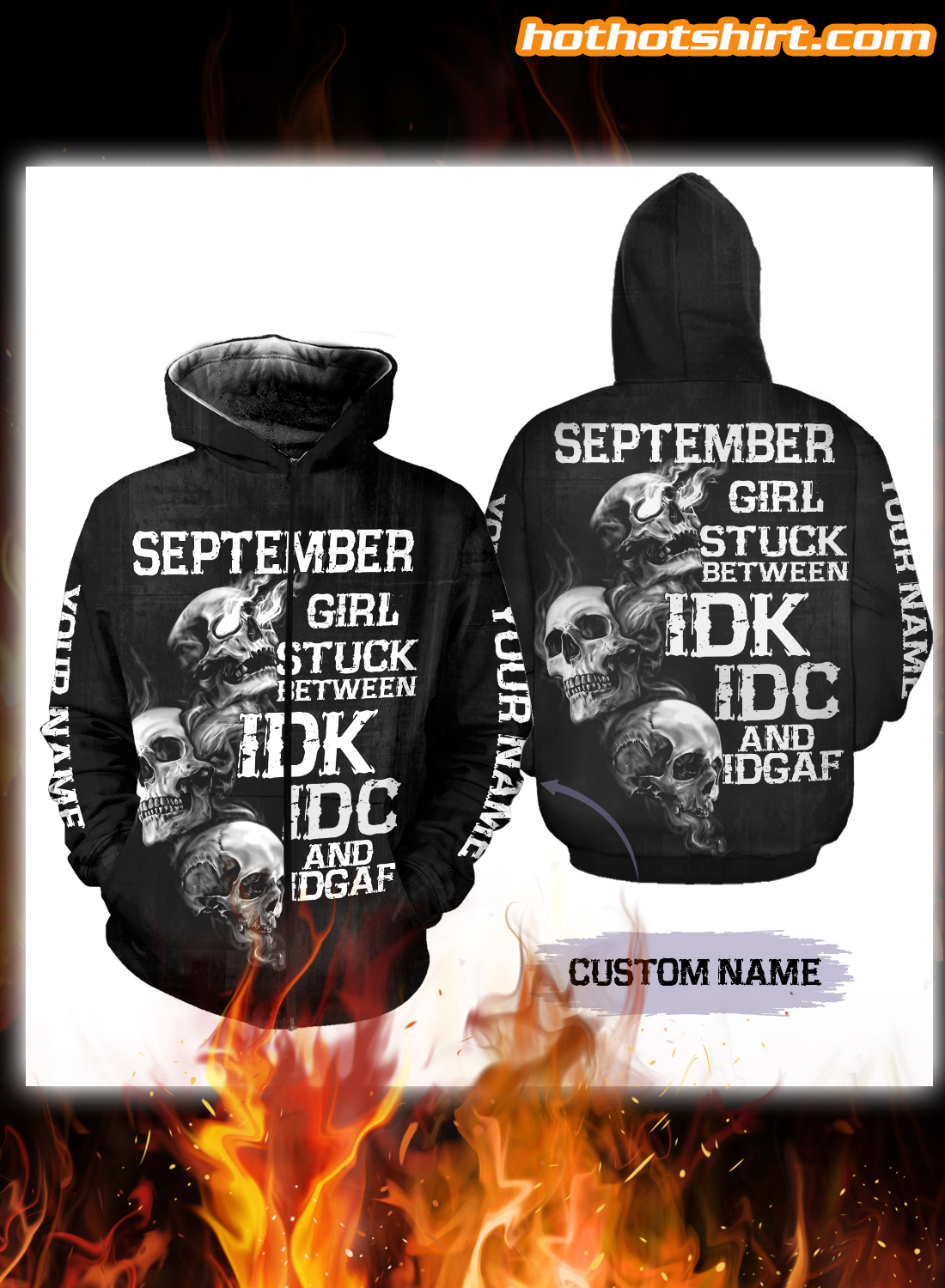 Personalized name september girl stuck between idk idc and idgaf 3D Hoodie and legging 1