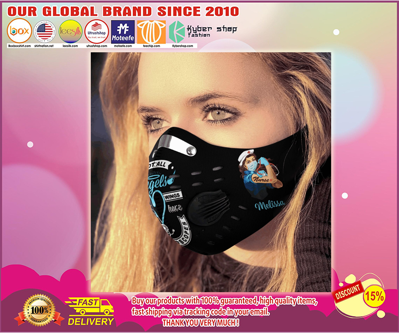 Personalized not all angels have wings strong nurse carbon pm 2.5 face mask
