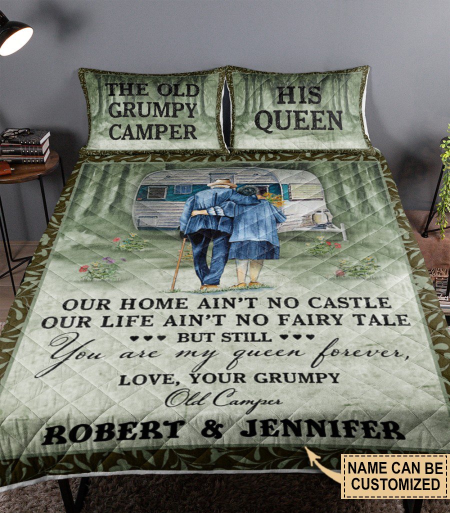 [LIMITED EDITION] Personalized the old Grumpy camper his queen bedding Our Home Ain’t No Castle bedding set
