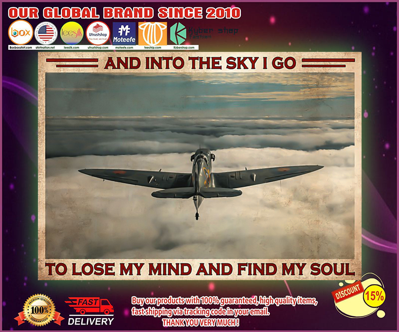 Pilot and into the sky I go to lose my mind and find my soul poster 1