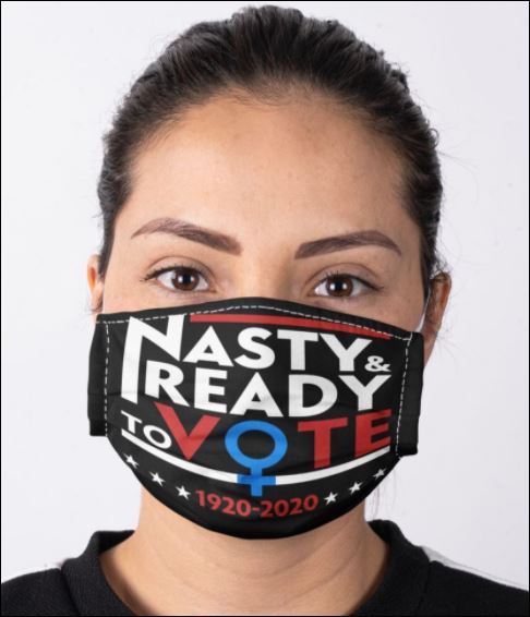 Nasty ready to vote 1920 2020 face mask