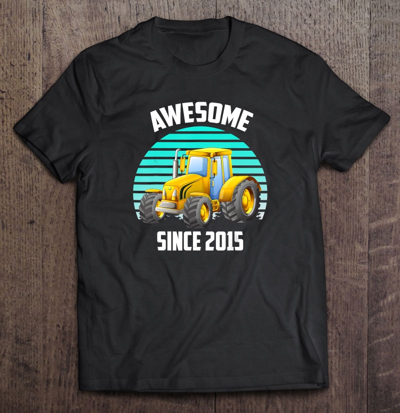 Awesome Since 2015 4th Birthday Construction Truck Vintage Version shirt