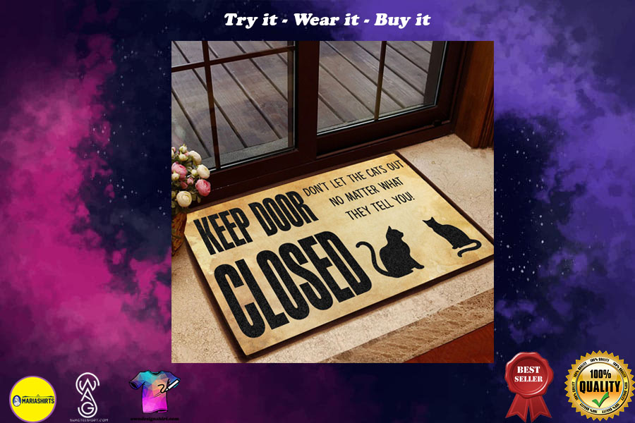 [special edition] keep door closed don’t let the cats out doormat – maria
