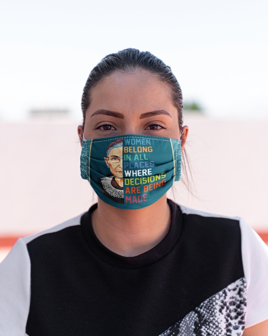 Ruth Baber women belong in all places where decisions are being made face mask 2