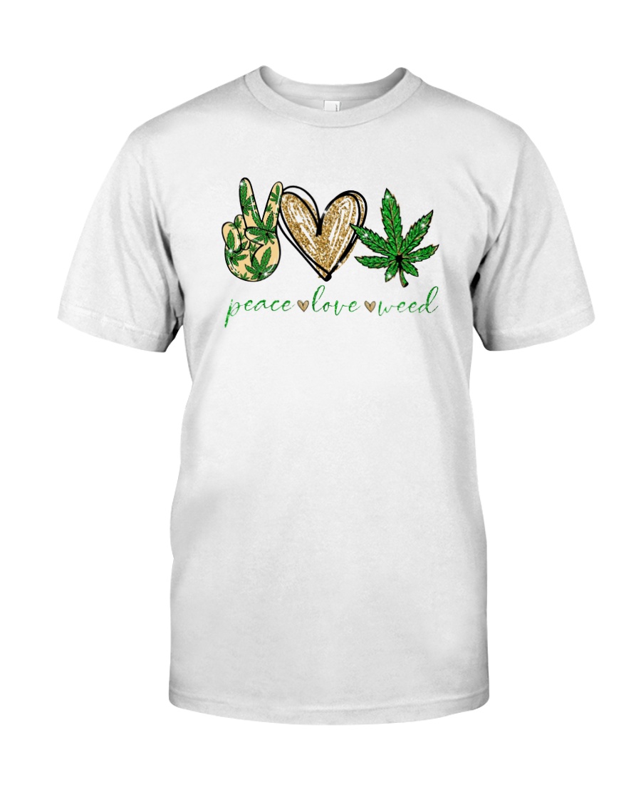 Peace love weed shirt, hoodie, tank top - tml