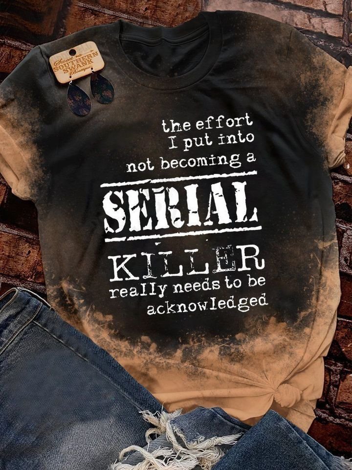 [HOT TREND] Serial Killer Really Needs To Be Acknowledged 3D Shirt – Hothot 260921