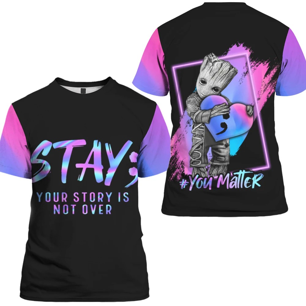 Suicide Prevention Awareness Baby groot you matter 3d shirt, hoodie – LIMITED EDITION