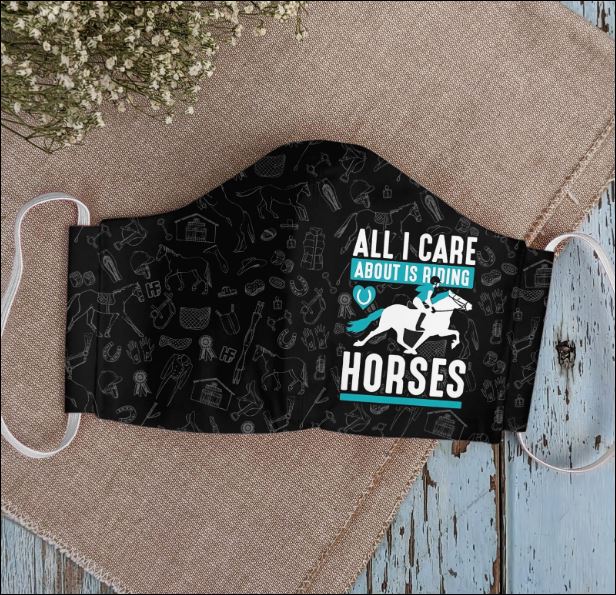 All i care about is riding horses face mask – dnstyles