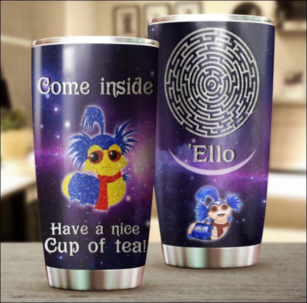 Personalized come inside have a nice cup of tea tumbler