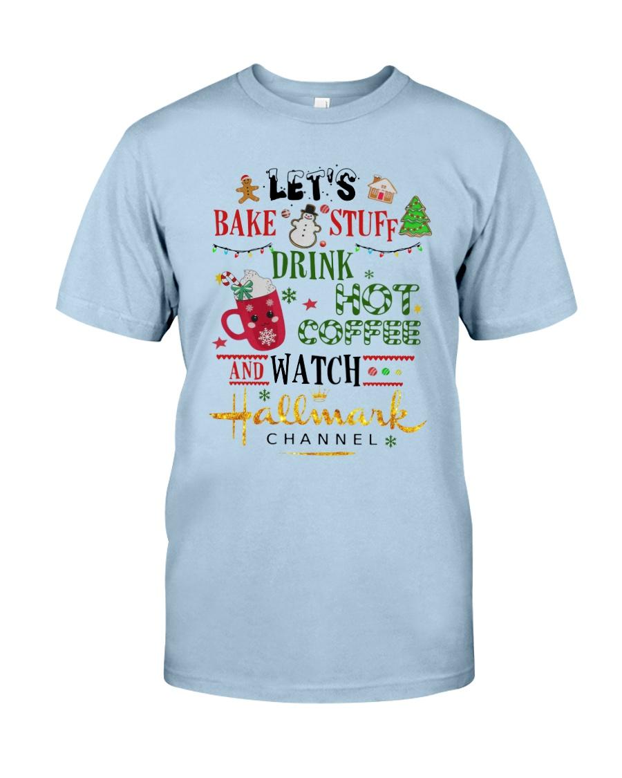 Let's Bake Stuff Drink Coffee Watch Hallmark men shirt