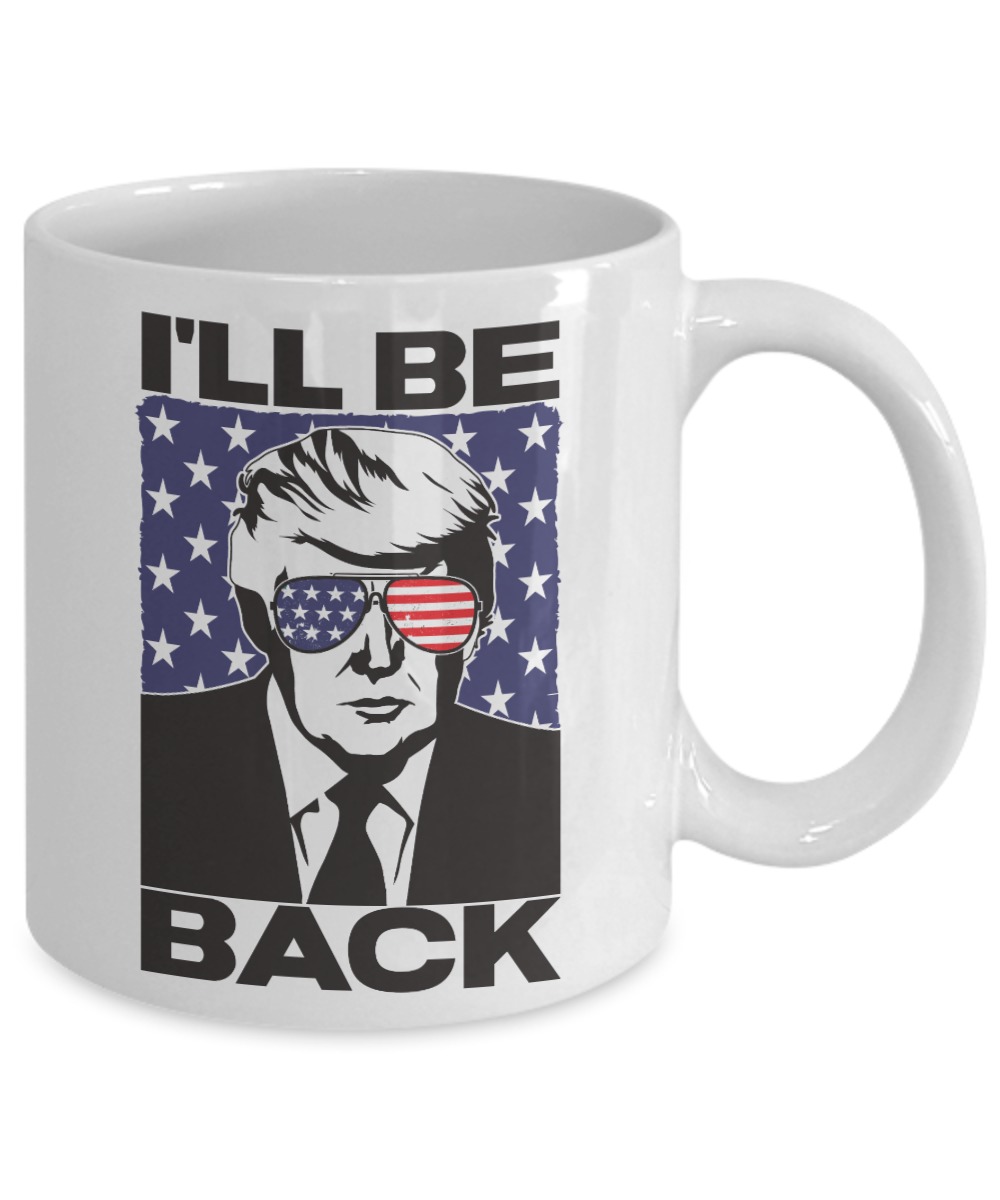 Trump 2024 I'll Be Back Patriotic Stars Stripes Sunglasses Mug 1