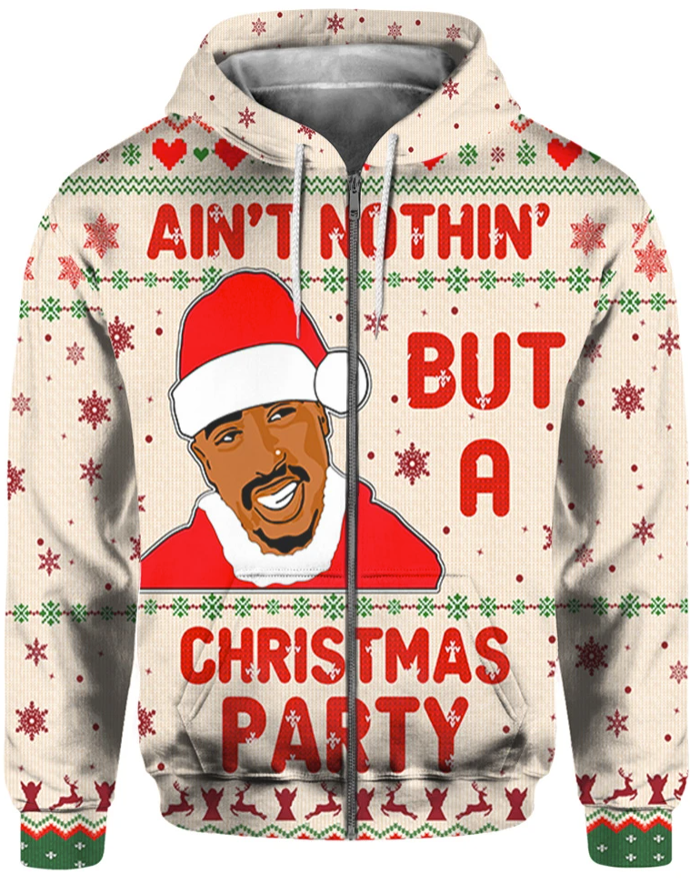 Tupac 2pac ain't nothin but a Christmas party all over printed 3D hoodie - dnstyles