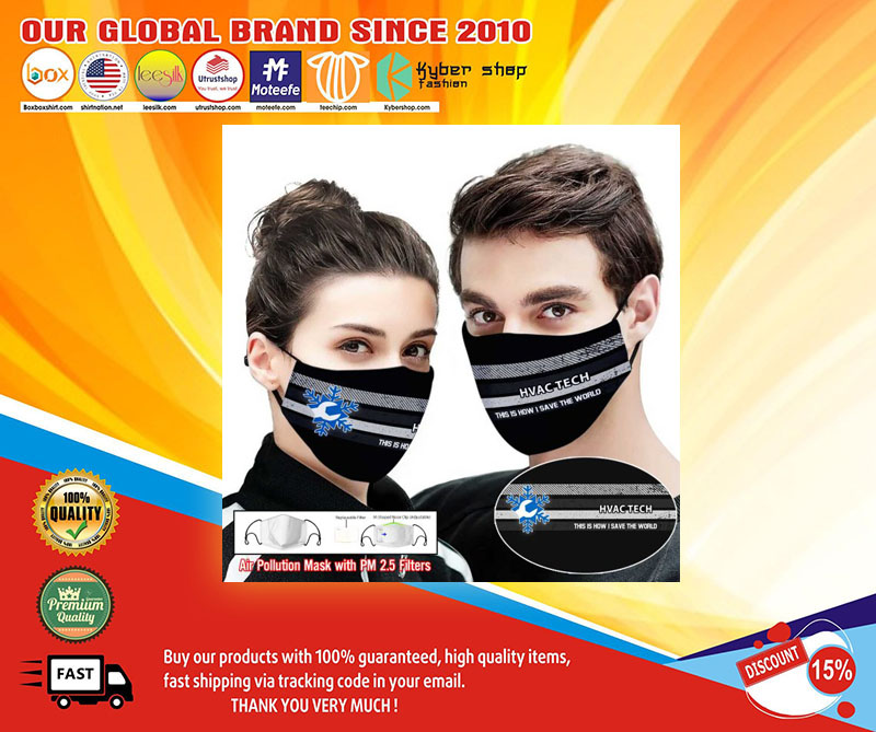 HVAC Tech this is how I save the world face mask- LIMITED EDITION