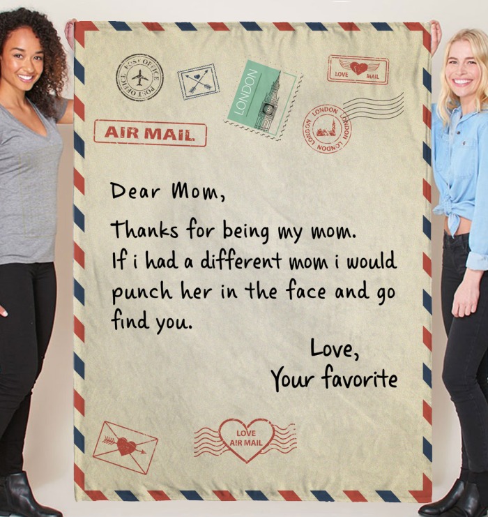 Letter air mail dear mom your favorite blanket