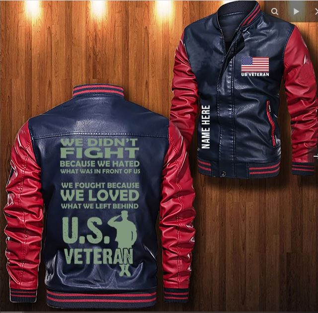 US veteran We didn't fight custom personalized leather bomber jacket 6