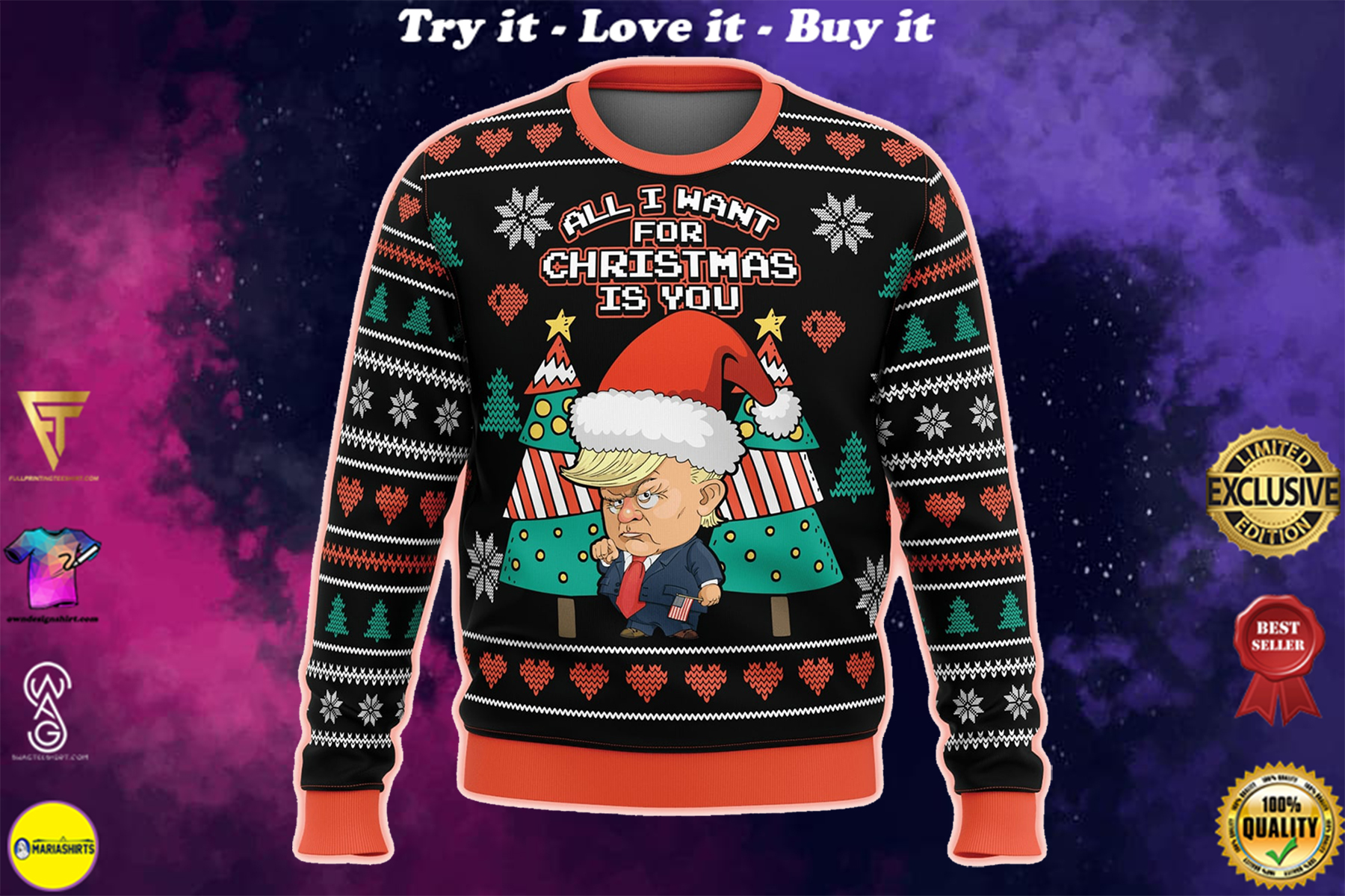[special edition] all i want for christmas is you trump all over printed ugly christmas sweater – maria