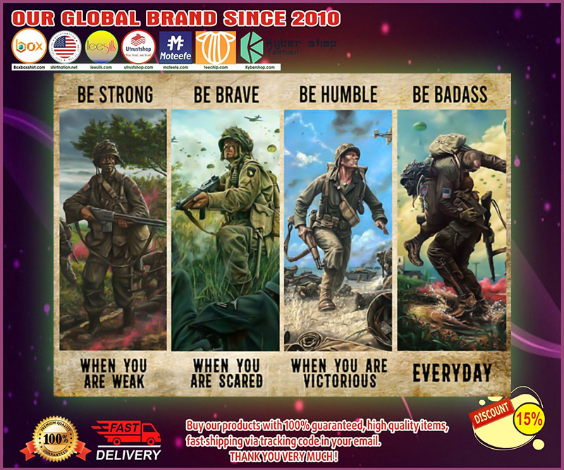 Veteran Be Strong Be Brave Be Humble Be Badass poster 4