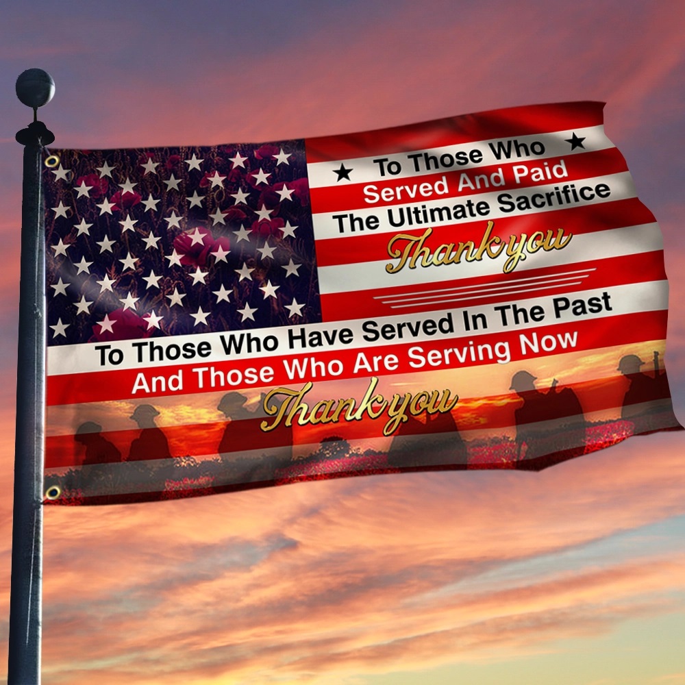 Veteran Flag Ultimate Sacrifice Thank You – Saleoff 300921