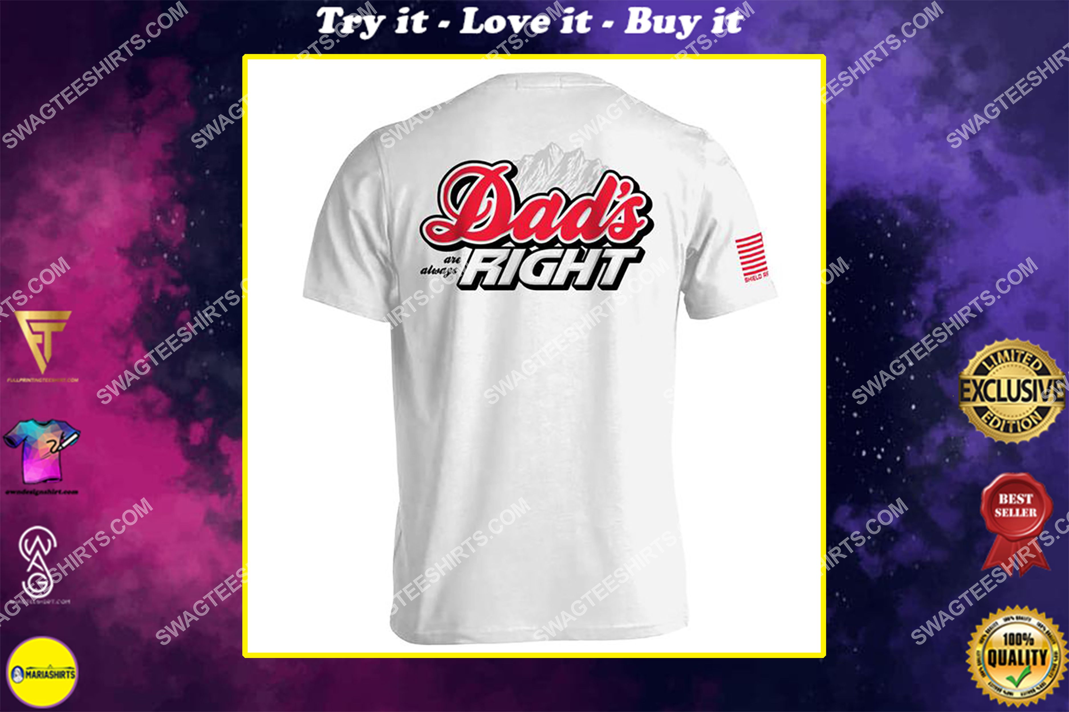 [special edition] fathers day dad’s are always right shirt – maria