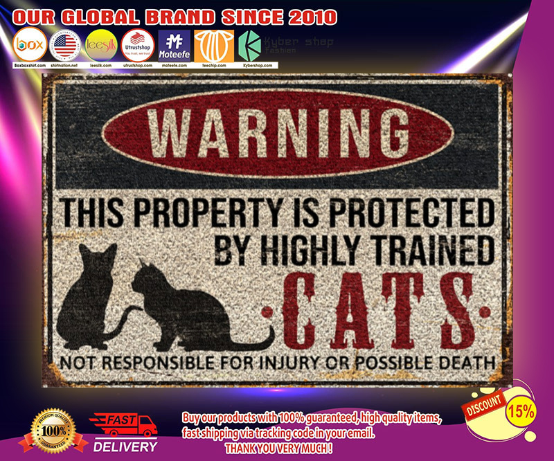 Warning this property is protected by highly trained cats doormat 3