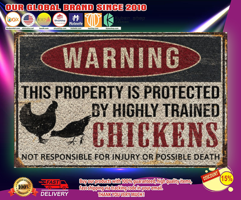 Warning this property is protected by highly trained chickens doormat 3