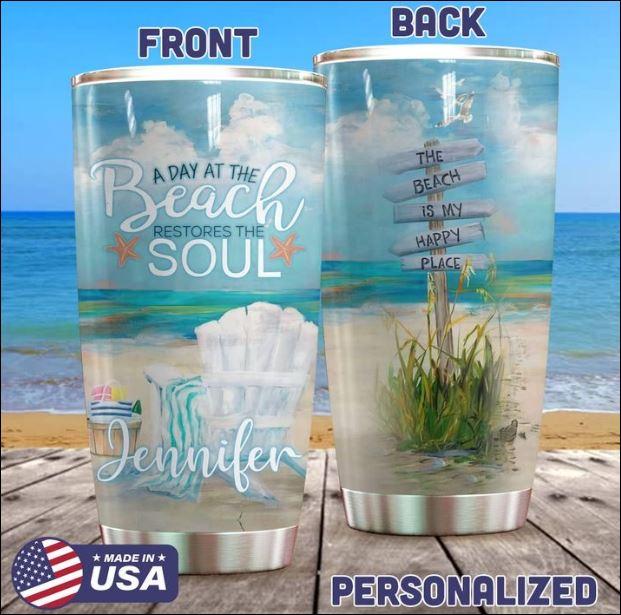 Personalized A day at the beach restores the soul tumbler