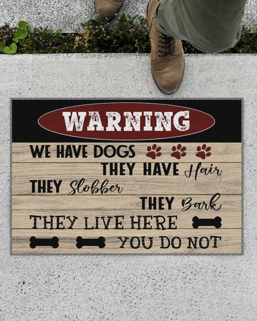 Warning we have dogs they have hair doormat