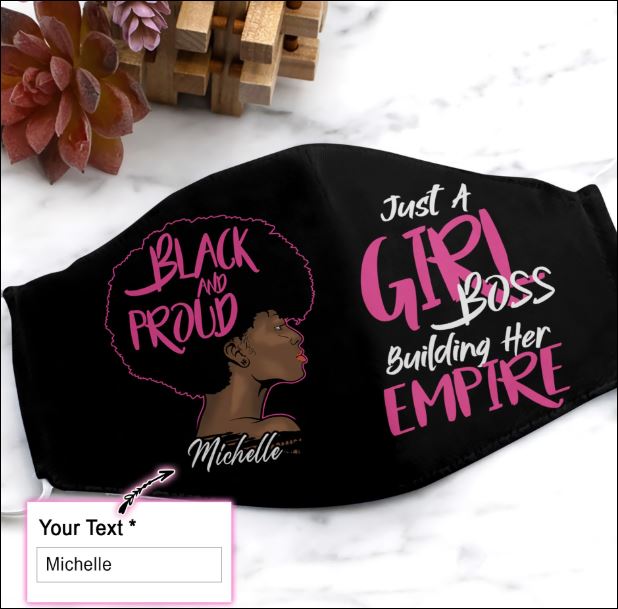 Personalized Black queen just a girl boss building here empire face mask