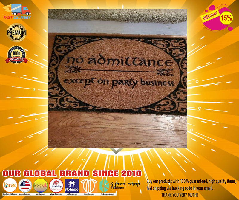 No admittance except on party business doormat4