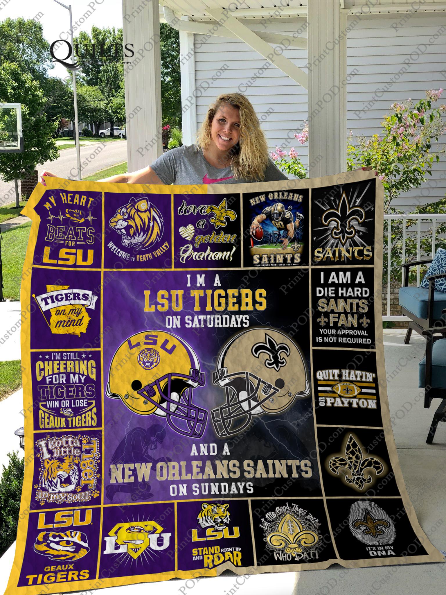 I’m a lsu tigers on saturdays and a new orleans saints on sundays blanket