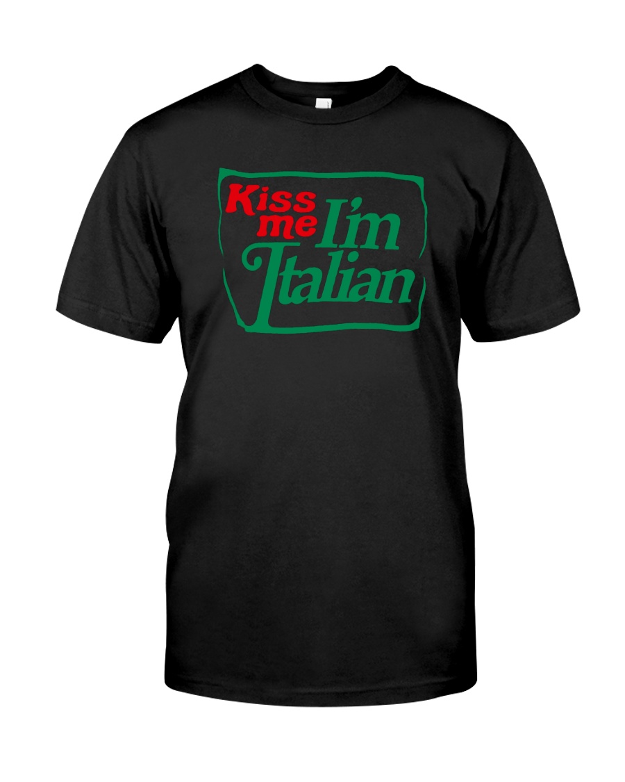 Kiss me I'm Italian shirt
