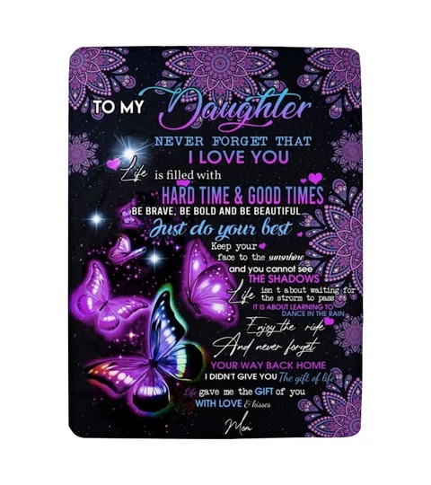 Butterfly to my daughter never forget that i love you blanket