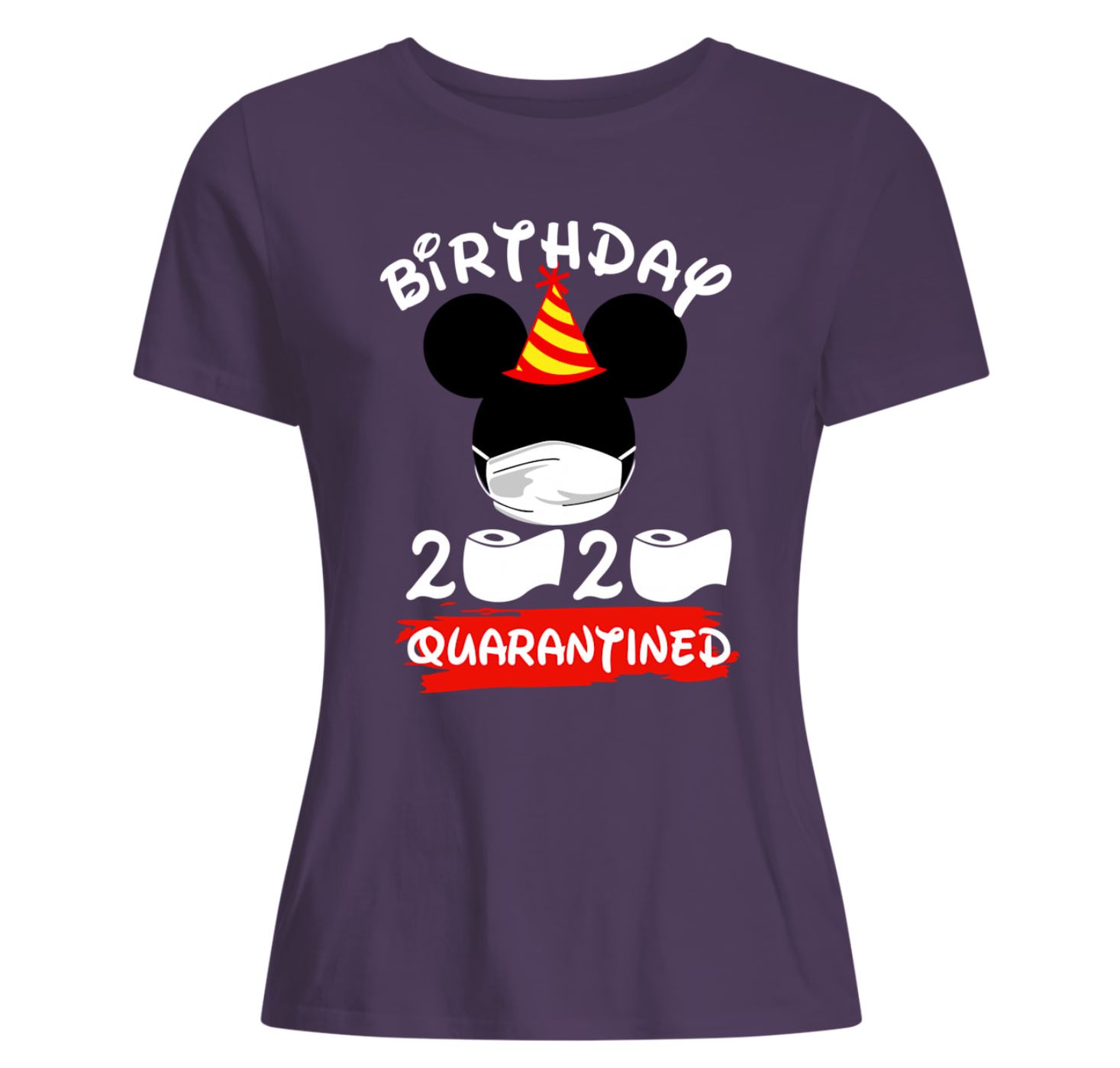 Mickey Mouse Birthday 2020 Quarantined woman shirt